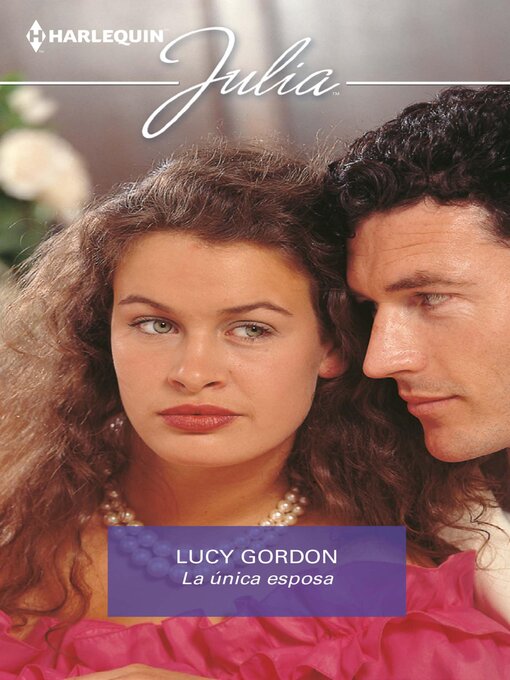 Title details for La única esposa by Lucy Gordon - Available